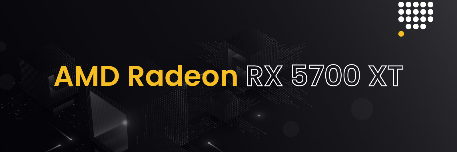 AMD-Radeon-RX-5700-XT best gpu for mining -AMD-Radeon-RX-5700-XT