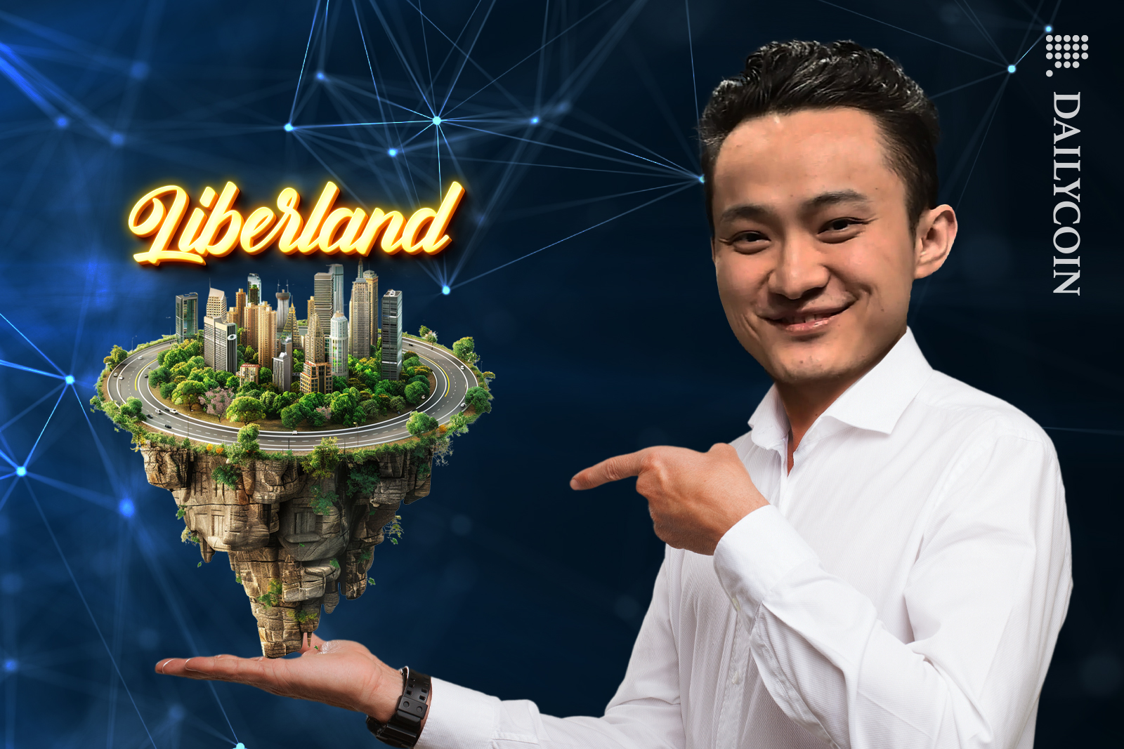 Justin Sun showing us the new Liberland.